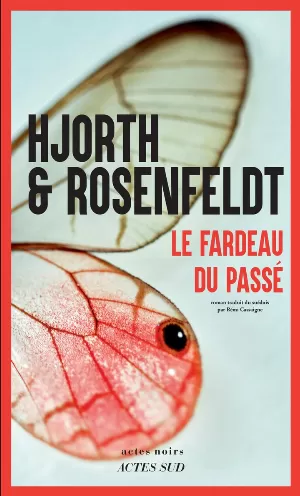 Michael Hjorth, Hans Rosenfeldt – Le fardeau du passé